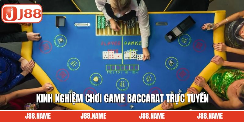 Bí kíp chơi chơi Baccarat online đạt tỷ lệ thắng cao