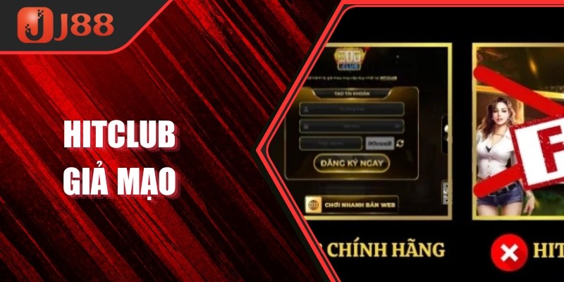 Hitclub giả mạo
